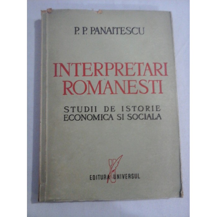 INTERPRETARI ROMANESTI - P.P. PANAITESCU - 1947